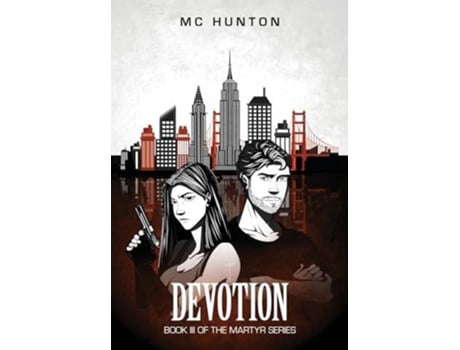 Livro Devotion Book III Of The Martyr Series de MC Hunton (Inglês - Capa Dura)
