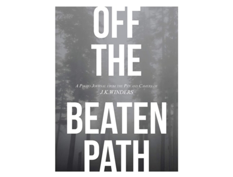 Livro Off The Beaten Path De J K Winders (inglês)