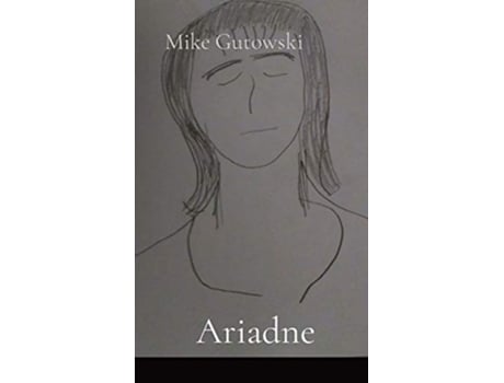 Livro Ariadne de Mike Gutowski (Inglês)