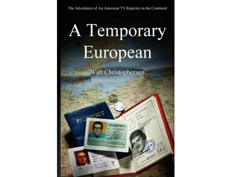 Livro A Temporary European Walter C. Christophersen (Inglês)
