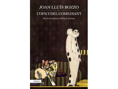 Livro LOfici Del Comediant de Joan Lluís Bozzo (Catalão)