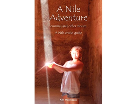 Livro A Nile Adventure de Kim Molyneaux (Inglês)