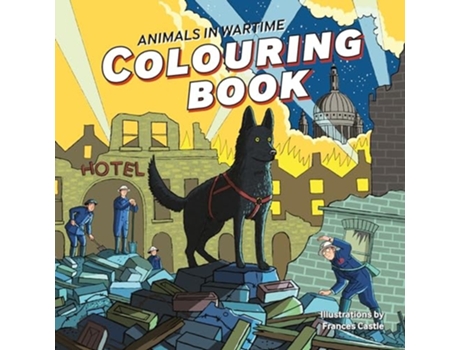 Livro Animals in Wartime Colouring Book de Castle e Frances (Inglês)