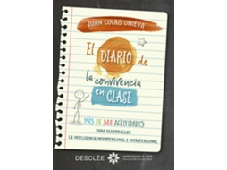 Livro El Diario De La Convivencia En Clase de Juan Lucas Onieva Lopez (Espanhol)