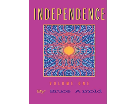 Livro Independence de Bruce E Arnold (Inglês)