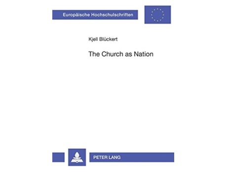 Livro The Church as Nation de Kjell Blückert (Inglês)