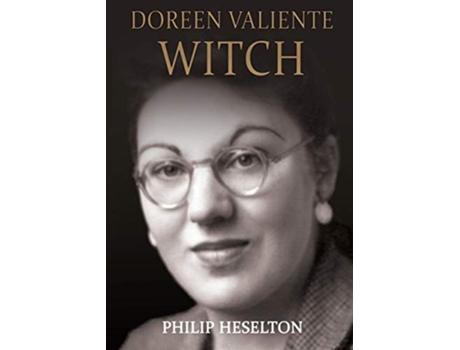 Livro Doreen Valiente Witch de Philip Heselton (Inglês)