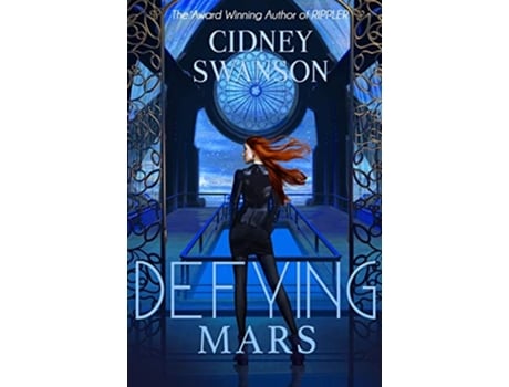 Livro Defying Mars de Cidney Swanson (Inglês)