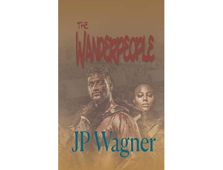 Livro The Wanderpeople de Jp Wagner e Beth Wagner (Inglês)