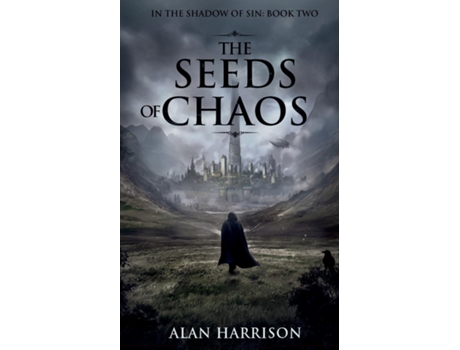 Livro The Seeds Of Chaos In The Shadow Of Sin Book Two De Alan Harrison (inglês)