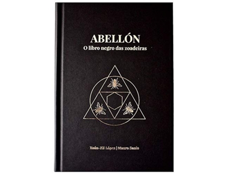 Livro Abellon: O Libro Negro Das Zoadeiras de Xoan Xil Lopez (Espanhol)