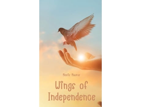 Livro Wings of Independence de Meelis Maurus (Inglês)