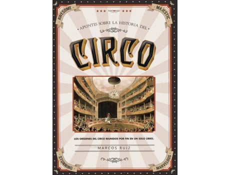 Livro Apuntes sobre la historia del circo de Marcos Ruiz Ceballos (Espanhol - 2019)