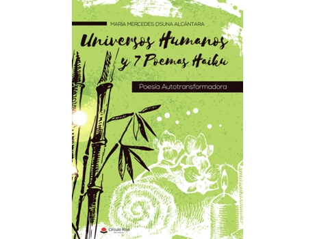 Livro Universos Humanos y 7 Poemas Haiku. Poesía Autotransformadora de María Mercedes Osuna Alcántara (Espanhol - 2018)