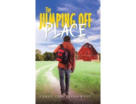 Livro The Jumping Off Place De Carol Christian West (inglês)