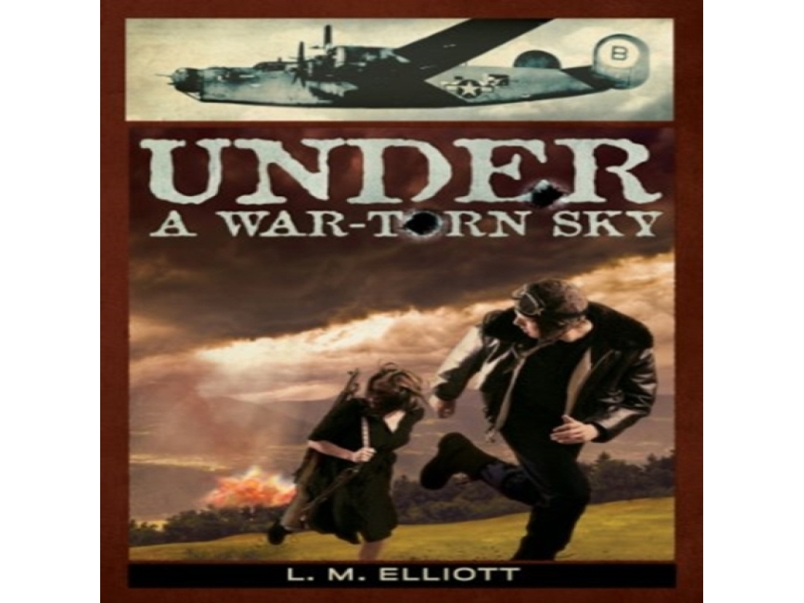 Livro Under a War-Torn Sky de LM Elliott (Inglês)