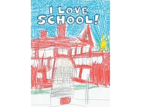 Livro I Love School! de Brooke Vitale (Inglês)