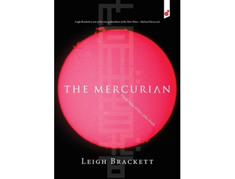 Livro The Mercurian Three Tales Of Eric John Stark De Leigh Brackett (inglês)