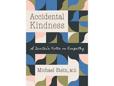 Livro Accidental Kindness de Michael Stein (Inglês)