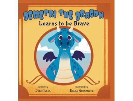 Livro Demetri the Dragon de Julie Ivers (Inglês - Capa Dura)