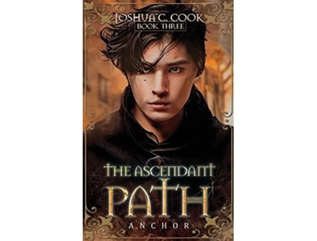 Livro The Ascendant Path Anchor De Joshua C Cook (inglês)