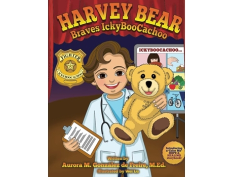 Livro Harvey Bear Braves Ickyboocachoo De Aurora M González De Freire (inglês)