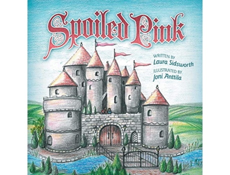 Livro Spoiled Pink de Laura Sidsworth (Inglês)