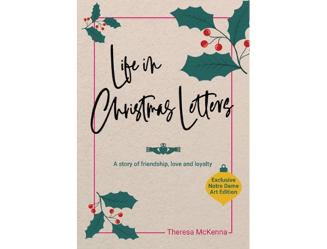 Livro Life in Christmas Letters A story of friendship, love and loyalty de Theresa McKenna (Inglês)