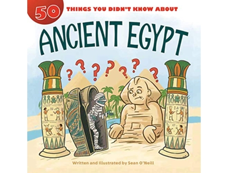 Livro 50 Things You Didnt Know about Ancient Egypt de Sean O'Neill (Inglês)