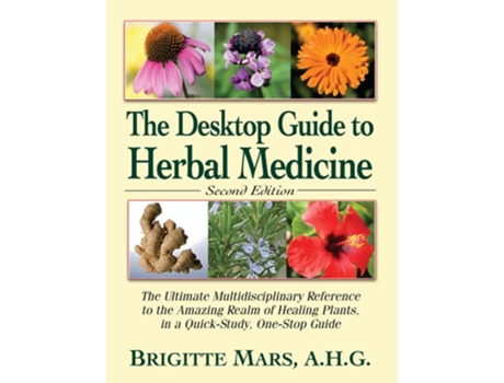 Livro Desktop Guide To Herbal Medicine De Brigitte Mars (inglês)