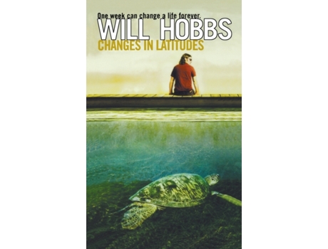 Livro Changes in Latitudes Will Hobbs (Inglês)