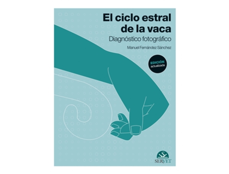Livro El Ciclo Estral De La Vaca. 2ª Edición de Manuel Fernández Sánchez (Espanhol)