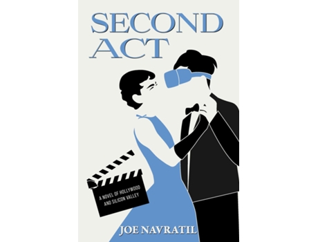 Livro Second Act A Novel of Hollywood and Silicon Valley de Joe Navratil (Inglês)