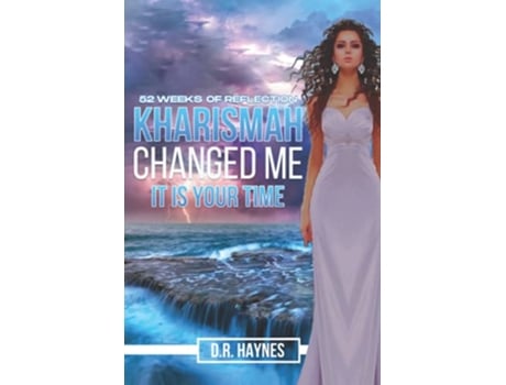 Livro Kharismah Changed Me Its Your Time 52 Weeks of Reflection de Diane Haynes (Inglês)
