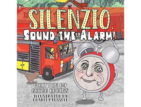 Livro Silenzio, Sound The Alarm! De Gregg Robins (inglês)