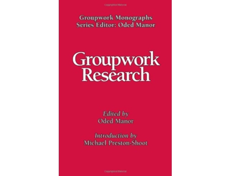 Livro Groupwork Research Groupwork Monographs de Manor Oded (Inglês)
