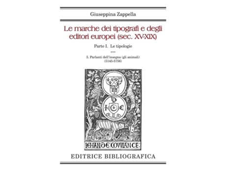 Livro Le marche dei tipografi e degli editori europei 5. Parlanti dellinsegna de Giuseppina Zappella (Inglês)