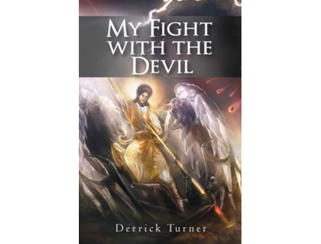 Livro My Fight With The Devil De Derrick Turner (inglês)