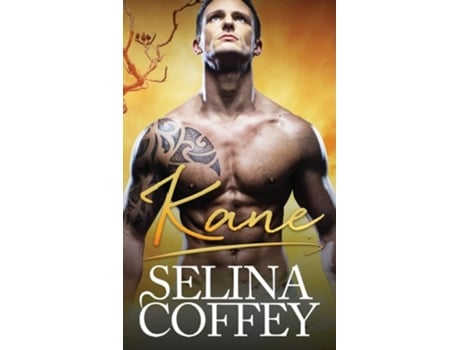 Livro Kane An Interracial Paranormal Shifter Romance de Selina Coffey (Inglês - Capa Dura)