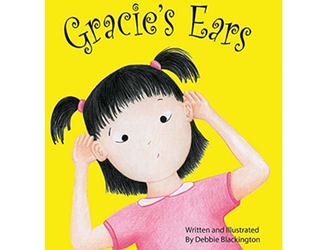 Livro Gracies Ears de Debbie Blackington (Inglês)