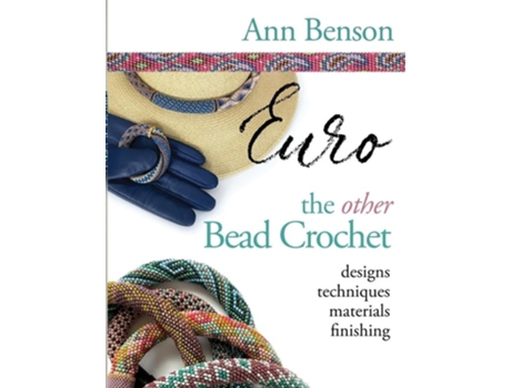 Livro Bead Crochet Euro de Ann Benson (Inglês)