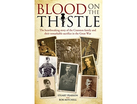 Livro Blood on the Thistle de Stuart Pearson e Bob Mitchell (Inglês - Capa Dura)