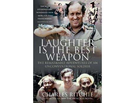 Livro laughter is the best weapon: the remarkable adventures of an unconventional soldier de charles ritchie (inglês)
