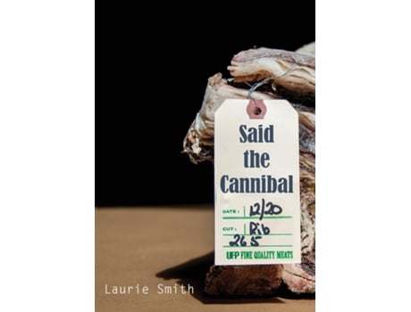 Livro Said The Cannibal De Laurie Smith (inglês)