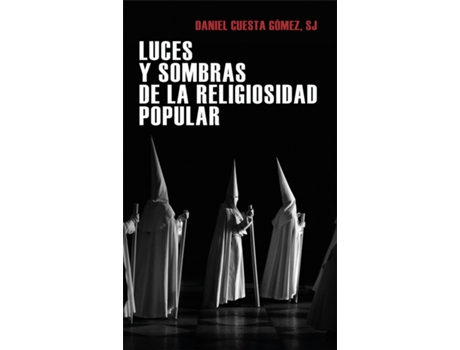 Livro Luces Y Sombras De La Religiosidad Popular de Daniel Cuesta Gomez (Espanhol)
