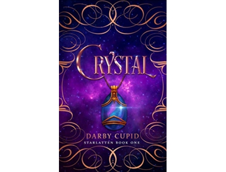 Livro Crystal Starlatten Book One de Darby Cupid (Inglês)
