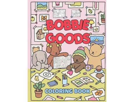 Livro Bobbie Goods Coloring Book de Erika S Voss Publisher (Inglês)