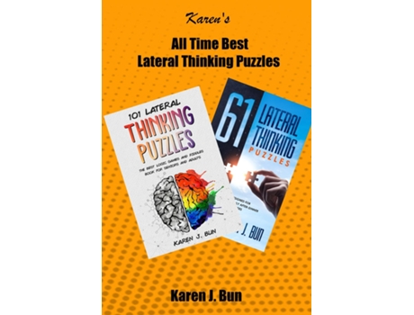 Livro All Time Best Lateral Thinking Puzzles 2 Manuscripts In A Book With Loads Of Logic Games And Riddles For Adults De Karen J Bun (inglês)