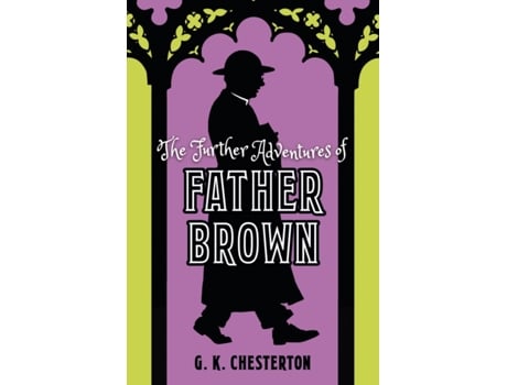 Livro the further adventures of father brown de g. k. chesterton (inglês)
