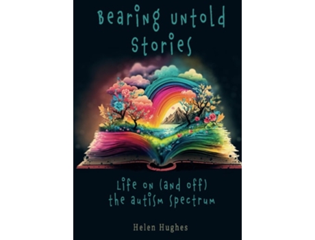 Livro Bearing Untold Stories - Life on the Autism Spectrum de Helen Hughes (Inglês)